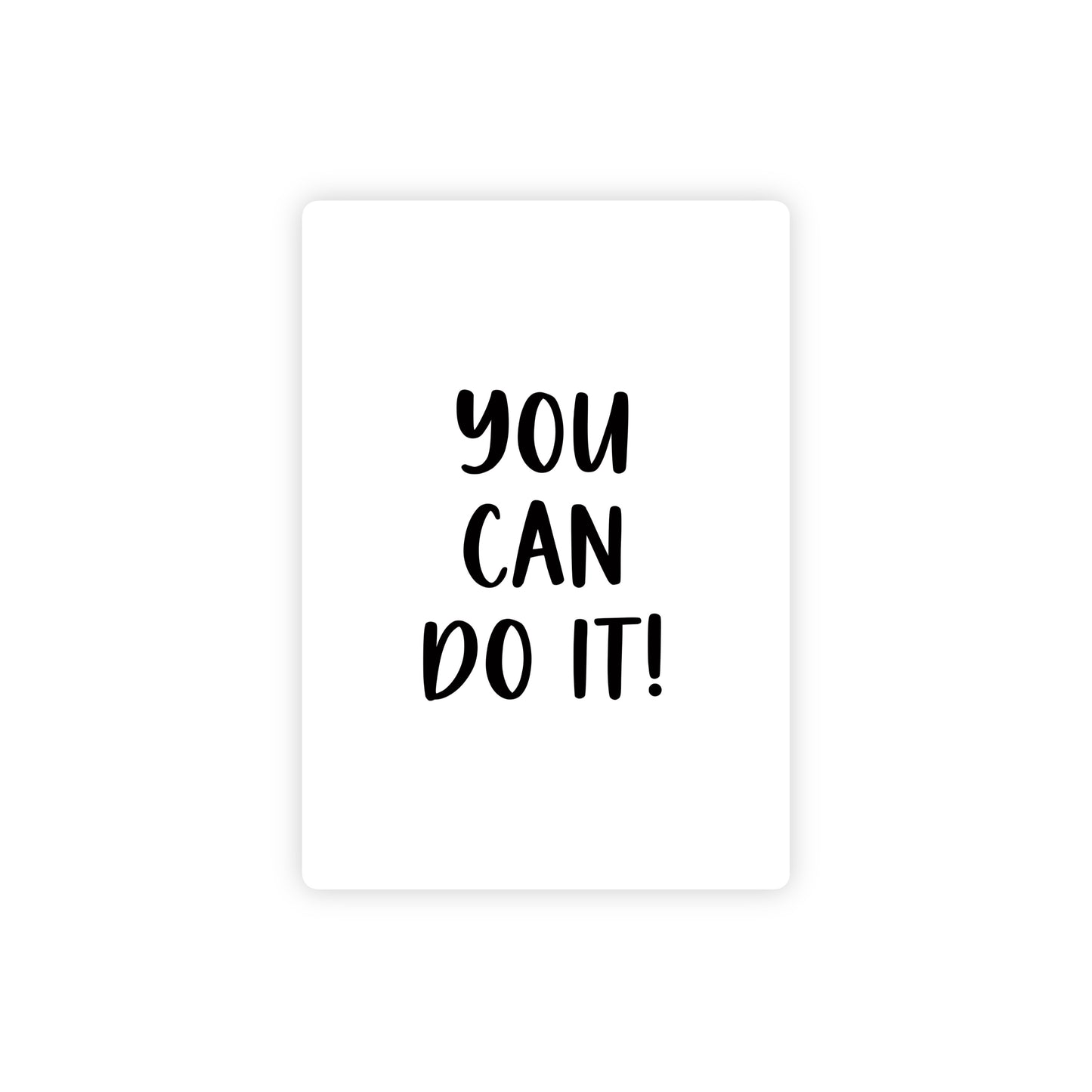 Ansichtkaart - you can do it - zwart/wit - A6