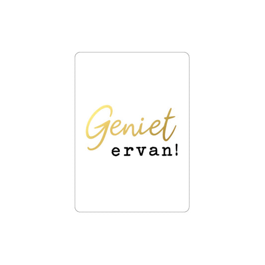 Minikaartje - geniet ervan - wit - A7